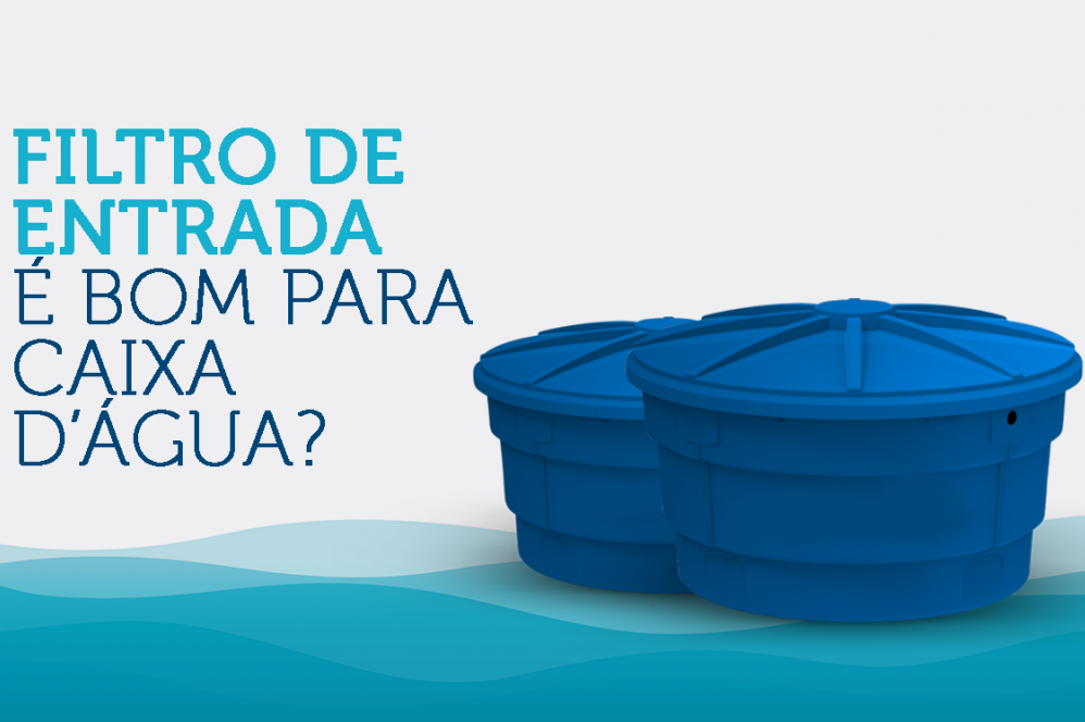 filtro de entrada para caixa d'agua