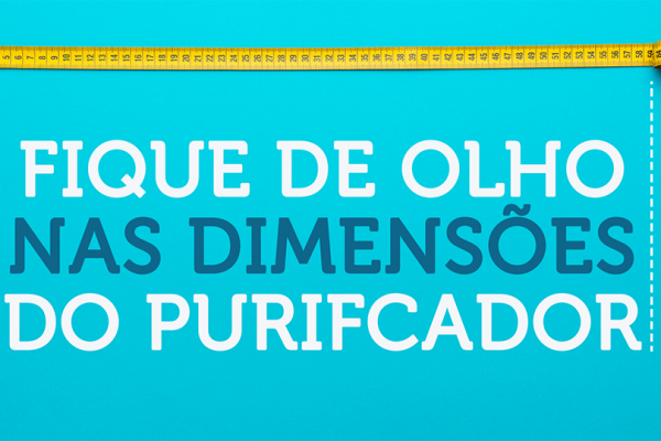 dimensões purificador água